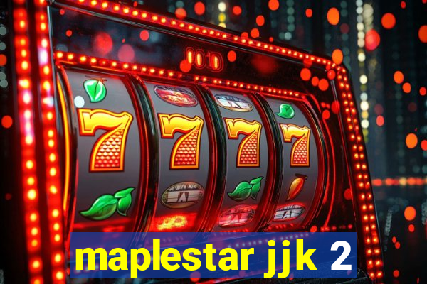 maplestar jjk 2